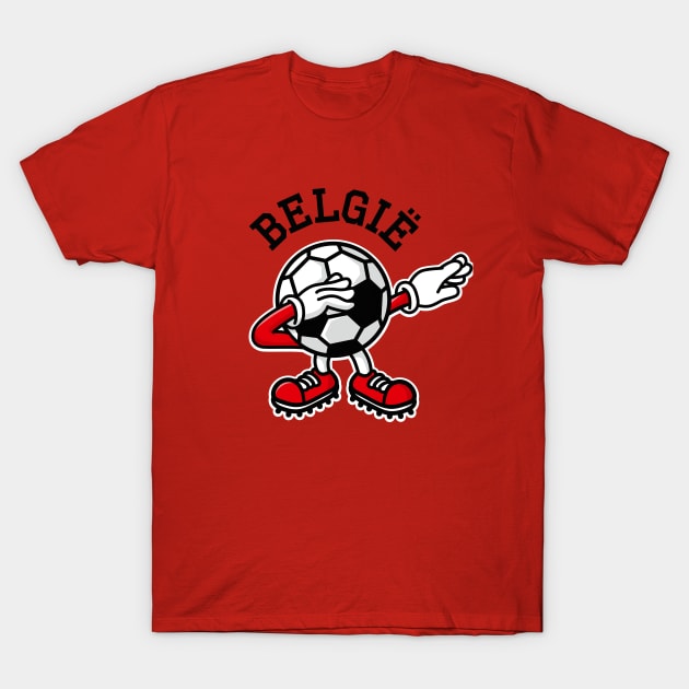 België Belgium dab dabbing soccer football T-Shirt by LaundryFactory